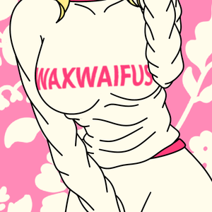 waxwaifus